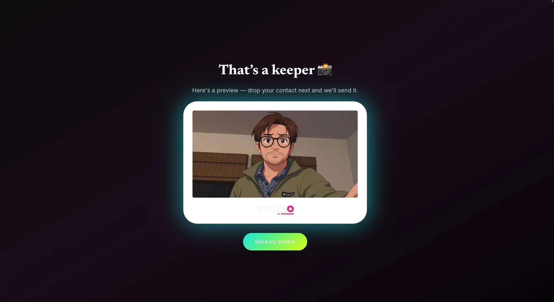 FotoATM Studio kiosk — That's a keeper preview