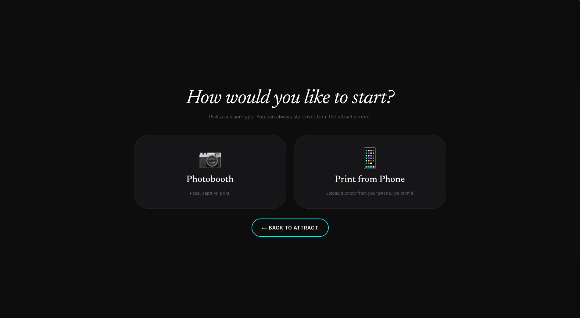 FotoATM Studio kiosk — How would you like to start?